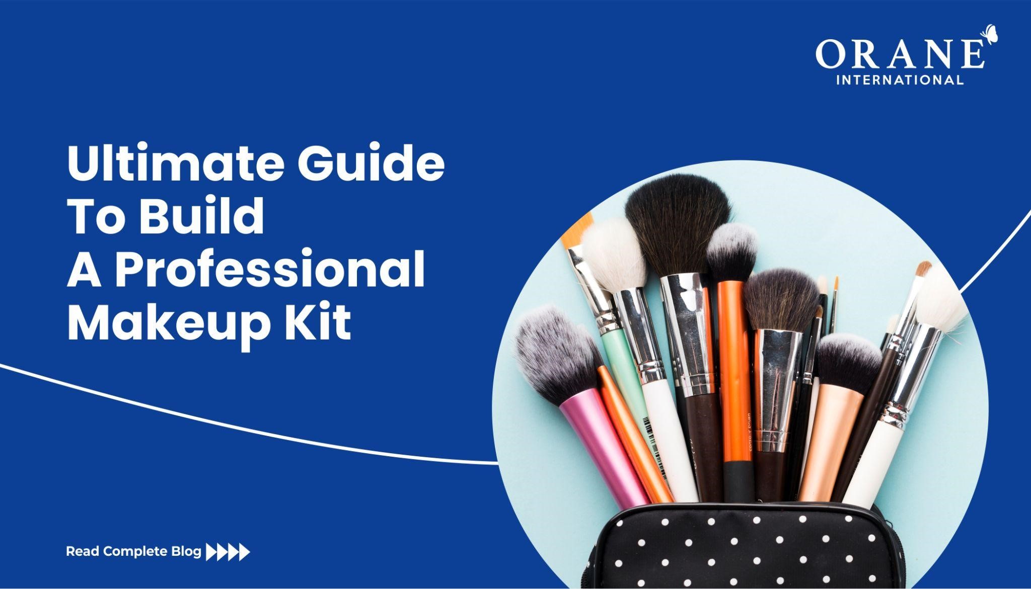 Build A Professional Makeup Kit