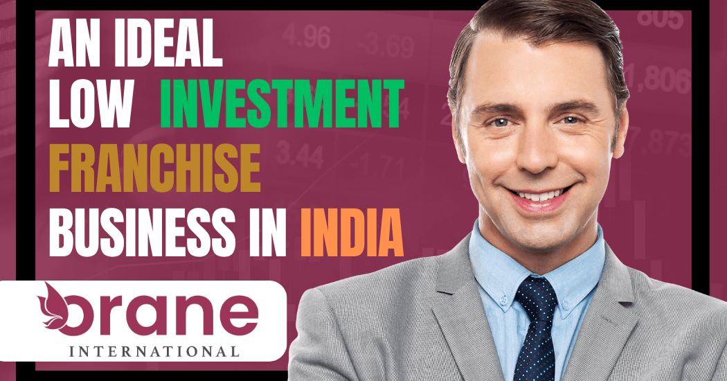 An Ideal Low Investment Franchise Business in India