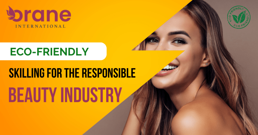 Eco Friendly Beauty Industry