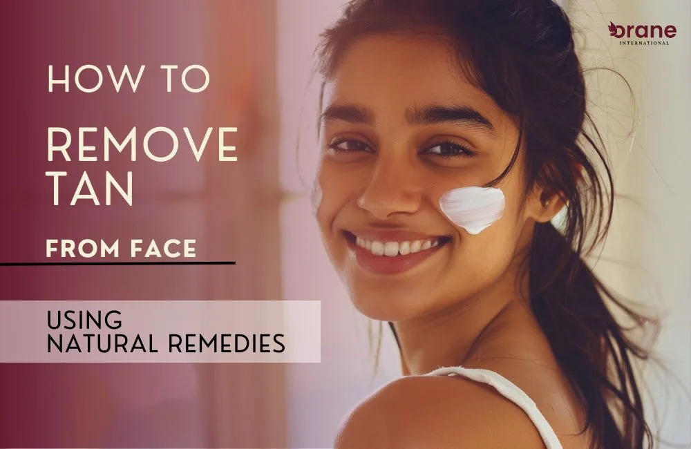 How to Remove Tan from Face Using Natural Remedies